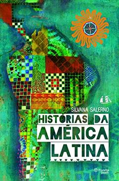 Histórias da América Latina, do autor Silvana Salerno