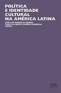 Ler Política e identidade cultural na América Latina, do autor José Luis Bendicho Beired; Carlos Alberto Sampaio Barbosa