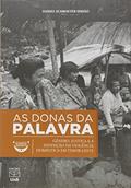 As Donas da Palavra: Gênero, Justiça e a Invenção da Violência Doméstica em Timor-Leste, do autor Daniel Schroeter Simião