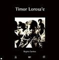 Ler Timor Lorosae, do autor Regina Santos