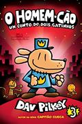 Ler O Homem-Cão: Um conto de dois gatinhos: 3, do autor Dav Pilkey Ler O Homem-Cão: Um conto de dois gatinhos: 3, do autor Dav Pilkey