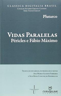 Vidas Paralelas. Péricles e Fábio Máximo, do autor Vários Autores