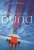 Ler Messias de Duna (Crônicas de Duna Livro 2), do autor Frank Herbert