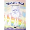 Ler Paneuritmia, do autor Mestre Beinsa Duno