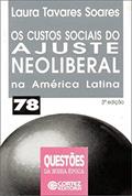 Ler Os custos sociais do ajuste neoliberal na América Latina, do autor Laura Tavares Soares Ler Os custos sociais do ajuste neoliberal na América Latina, do autor Laura Tavares Soares