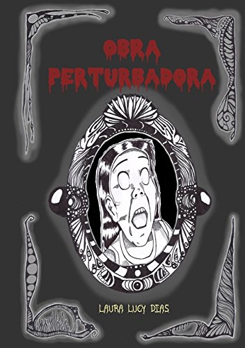 Ler Obra Perturbadora, do autor Laura Lucy Dias