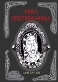 Ler Obra Perturbadora, do autor Laura Lucy Dias