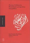 Ler Doença, sofrimento, perturbação: perspectivas etnográficas (Colec?a~o Antropologia e sau?de), do autor Luiz Fernando Dias Duarte; Ondina Fachel Leal Ler Doença, sofrimento, perturbação: perspectivas etnográficas (Colec?a~o Antropologia e sau?de), do autor Luiz Fernando Dias Duarte; Ondina Fachel Leal