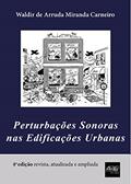 Ler Perturbações Sonoras nas Edificações Urbanas, do autor Waldir de Arruda Miranda Carneiro Ler Perturbações Sonoras nas Edificações Urbanas, do autor Waldir de Arruda Miranda Carneiro
