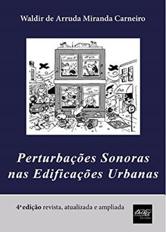 Perturbações Sonoras nas Edificações Urbanas, do autor Waldir de Arruda Miranda Carneiro