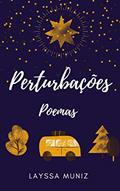 Ler Perturbações: Poemas, do autor Layssa Muniz