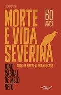 Ler Morte e vida severina (Edição especial): Auto de Natal pernambucano, do autor João Cabral de Melo Neto