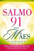Ler Salmo 91 Para Mães, do autor Peggy Joyce Ruth
