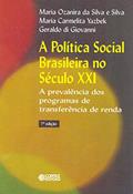 Ler A política social brasileira no século XXI: a prevalência dos programas de transferência de renda, do autor Geraldo Di Giovanni Ler A política social brasileira no século XXI: a prevalência dos programas de transferência de renda, do autor Geraldo Di Giovanni