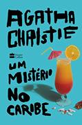 Ler Um mistério no Caribe, do autor Agatha Christie