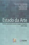 Ler Estado da Arte. Gestão, Autonomia Escolar e Órgãos Colegiados 2000 - 2008, do autor Angela Maria Martins