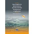 Ler Tratamento Biologico de Efluentes: Fundamentos e Aplicações, do autor Geraldo Lippel Sant'Anna Jr.