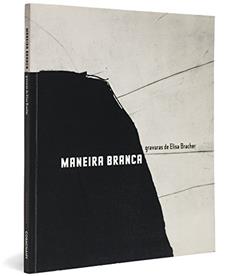 Maneira Branca, do autor Elisa Bracher