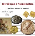 Ler Introdução à Numismática: uma breve história do dinheiro, do autor Cláudio Angelini
