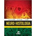 Ler Neuro-histologia: Uma Abordagem Celular e Sistêmica, do autor Ana Maria Blanco Martinez; Elenice Maria Correa; Silvana Allodi Ler Neuro-histologia: Uma Abordagem Celular e Sistêmica, do autor Ana Maria Blanco Martinez; Elenice Maria Correa; Silvana Allodi
