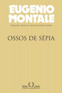 Ossos de sépia, do autor Eugenio Montale