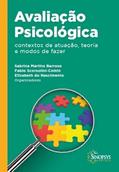 Ler Avaliação Psicológica: Contextos de Atuação, Teoria e Modos de Fazer, do autor Fabio Scorsolini-Comim
