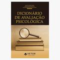 Ler Dicionário de Avalição Psicológica, do autor Juliane Callegaro Borsa; Manuela Ramos Caldas Lins; Hugo Leonardo Rocha Silva da Rosa