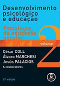 Ler Desenvolvimento Psicológico e Educação: Volume 2: Psicologia da Educação Escolar, do autor César Coll; Álvaro Marchesi; Jesús Palacios