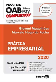 Passe na OAB - 2ª Fase - FGV - Completaço - Prática empresarial, do autor Giovani Magalhães; Marcelo Hugo Da Rocha