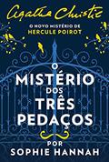 Ler O mistério dos três pedaços, do autor Sophie Hannah; Agatha Christie
