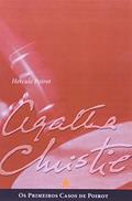 Ler Os Primeiros Casos de Poirot, do autor Agatha Christie Ler Os Primeiros Casos de Poirot, do autor Agatha Christie