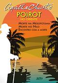 Ler Poirot no oriente: Morte na Mesopotâmia, Morte no Nilo e Encontro com a morte, do autor Agatha Christie Ler Poirot no oriente: Morte na Mesopotâmia, Morte no Nilo e Encontro com a morte, do autor Agatha Christie