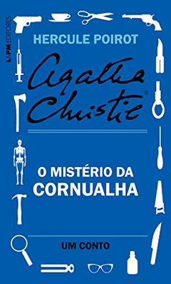 O mistério da Cornualha: Um conto de Hercule Poirot, do autor Agatha Christie