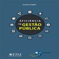 Ler Eficiência na gestão pública, do autor Joseane Zoghbi