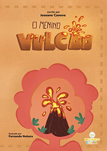 Ler O menino vulcão, do autor Joseane Canova