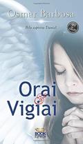 Ler Orai e Vigiai, do autor Osmar Barbosa dos Santos Ler Orai e Vigiai, do autor Osmar Barbosa dos Santos