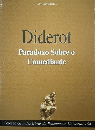Ler Colecao Grandes Obras Do Pensamento Universal (diderot - Paradoxo Sobr, do autor diderot Ler Colecao Grandes Obras Do Pensamento Universal (diderot - Paradoxo Sobr, do autor diderot
