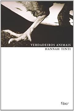 Verdadeiros animais, do autor Hannah Tinti