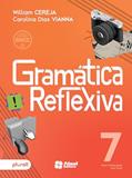 Ler GRAMÁTICA REFLEXIVA - 7º ANO, do autor CAROLINA ASSIS DIAS WILLIAM ROBERTO; VIANNA
