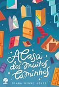 Ler A casa dos muitos caminhos (O castelo animado Livro 3), do autor Diana Wynne Jones Ler A casa dos muitos caminhos (O castelo animado Livro 3), do autor Diana Wynne Jones