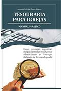 Ler Tesouraria para Igrejas: Manual Prático, do autor Antonio Luiz Costa Soares Ler Tesouraria para Igrejas: Manual Prático, do autor Antonio Luiz Costa Soares
