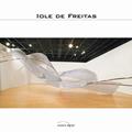 Ler Iole de Freitas: Depoimento (Volume 30), do autor Iole de Freitas