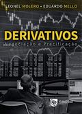 Ler Derivativos - Negociação e precificação; Negociação e precificação: Negociação e precificação: Negociação e precificação, do autor Leonel Molero Pereira; Eduardo Morato Mello