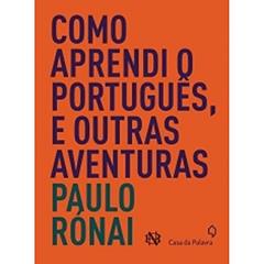 Como aprendi o Português, e outras aventuras, do autor Paulo Roani