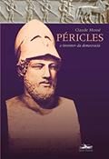 Ler Péricles: o inventor da democracia, do autor Claude Mossé