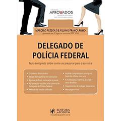 Aprovados - Delegado de Polícia Federal, do autor Marcelo Pessoa de Aquino Franca Filho