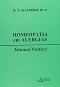 Ler Homeopatia em Alergias. Manual Pratico, do autor Paulo de Lacerda