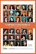 Ler Empreendedoras De Alta Performance - Brasília, do autor Almiranda Castro; Carolina Louzada petrarca; Cláudia pereira; Cláudia schmeiske; Cleuza ferreira; Daniela estevam; e outras.