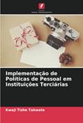 Ler Implementação de Políticas de Pessoal em Instituições Terciárias, do autor Kwaji Tizhe Takwate Ler Implementação de Políticas de Pessoal em Instituições Terciárias, do autor Kwaji Tizhe Takwate