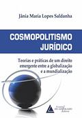 Ler Cosmopolitismo jurídico, do autor Jânia Maria Lopes Saldanha